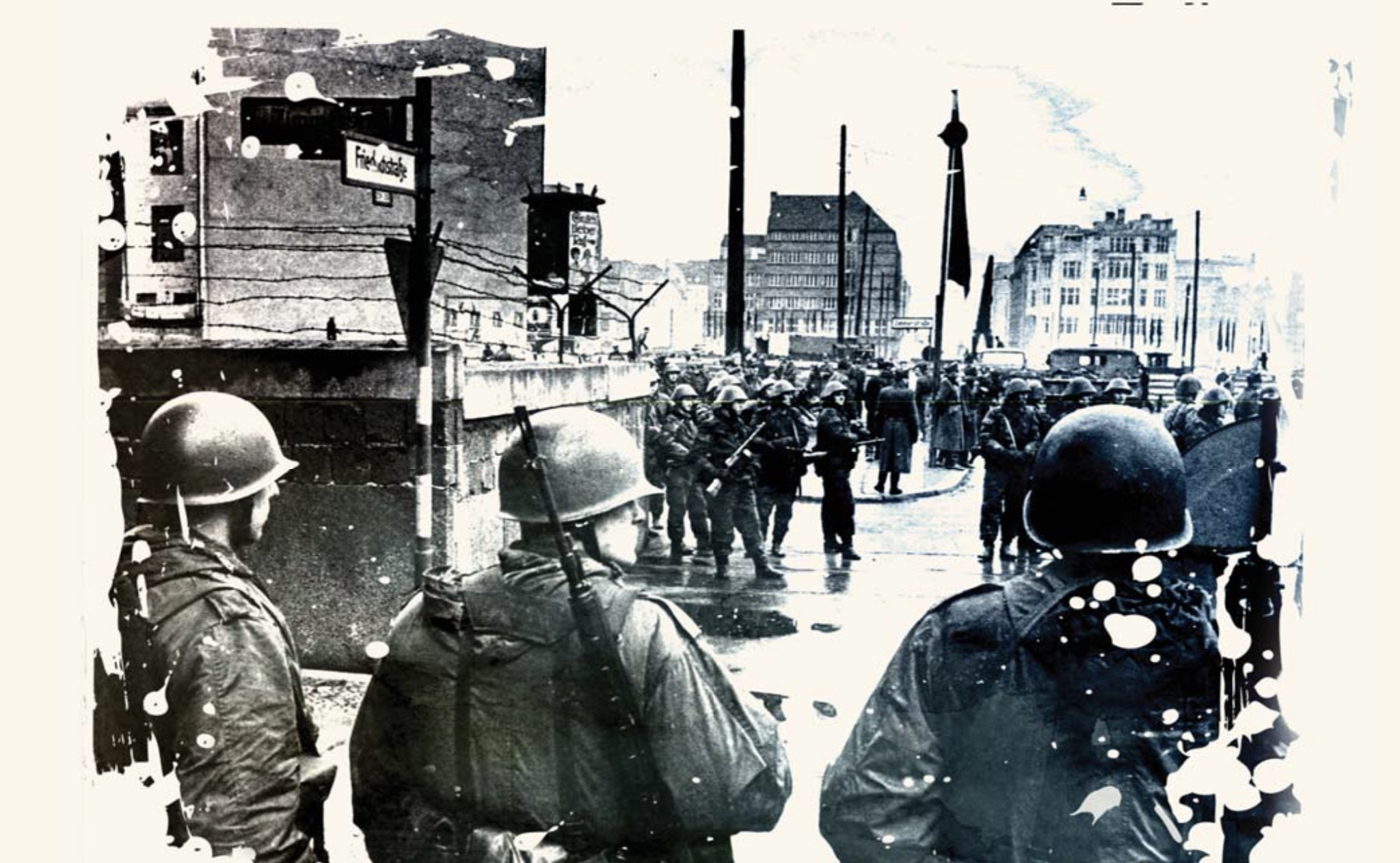 1989 The Year Communism Ended In Europe the Berlin Wall Soldier of Fortune Magazine